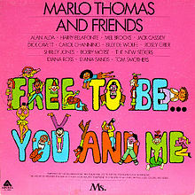 Music of My Youth: Free to Be…You and Me